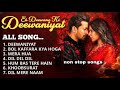 Ek Deewane Ki Deewaniyat All Songs Deewaniyat Songs Collection Deewaniyat Full Songs Song
