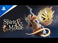 The Spirit and the Mouse - Launch Trailer | PS5 & PS4 Games