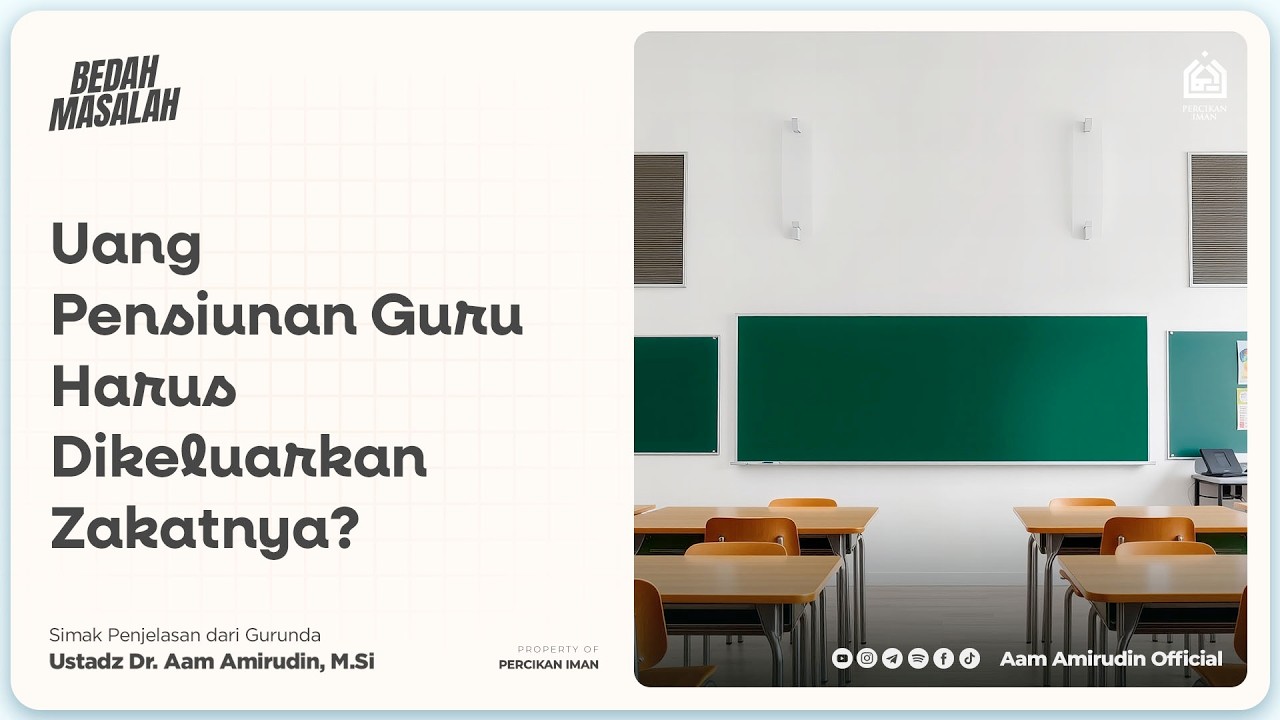 Uang Pensiunan Guru Harus Dikeluarkan Zakatnya? [BEDAH MASALAH]