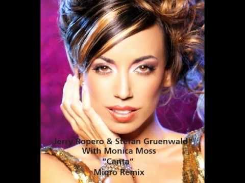 Jerry Ropero & Stefan Gruenwald With Monica Moss - Canta (Miqro Remix)