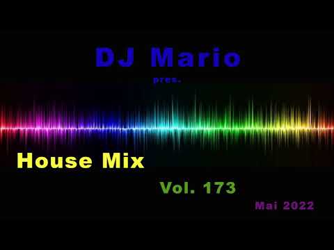New House Mix - Mai 2022 - Vol.173 (Funky , Groove , House)