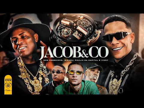 JACOB & CO - MC IG, MC Kadu, MC Paulin da Capital, MC Cebezinho e MC Vinny (Web Clipe) DJ GM e DJ SM