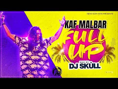 Kaf Malbar - Full Up (Maxi Remix 2024) Dj Skùll