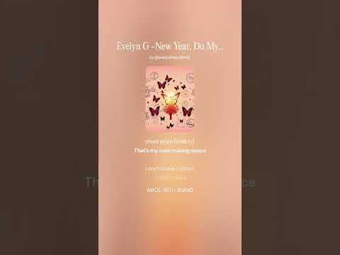 Evelyn G-New Year, Do My Thang (EvelynTheButterfly)