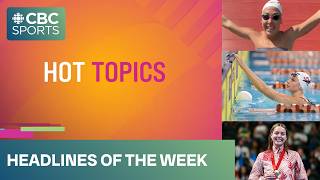 Canadian Para swimming records fall, Summer McIntosh rises and Mary-Sophie Harvey is a MUST follow.