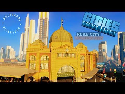 Melbourne, Australia | Cities Skylines city duplicate