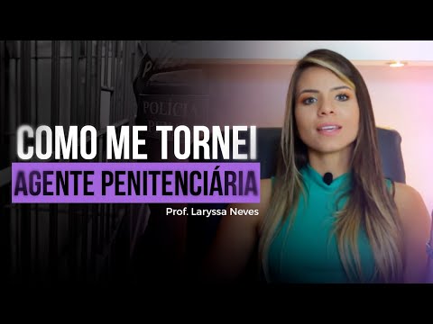 PROF. LARYSSA NEVES COMO ME TORNEI AGENTE PENITENCIÁRIA