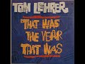Tom Lehrer That Was The Year That Was
