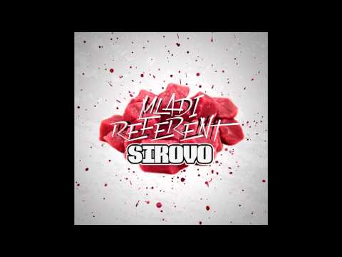 Mlađi Referent - Saberi Se (feat. Rema Luda Kuća) [Sirovo EP 2012]