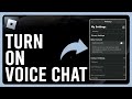 How to Turn On Voice Chat in Roblox (How to Enable Voice Chat in Roblox)