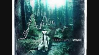 Brightwood-Marked And Tied