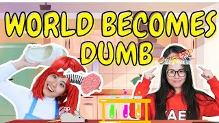 If world becomes dumb #siowei