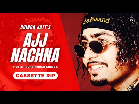 Ajj Nachna I Bhinda Jatt I Sukshinder Shinda | Ajj Nachna I Punjabi Song 1996