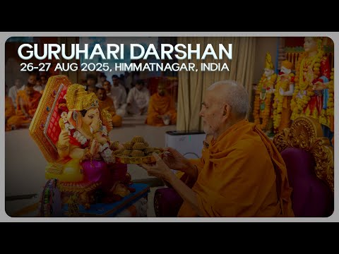 Guruhari Darshan, 26-27 Aug 2025, Himmatnagar, India