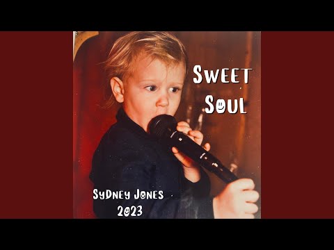 Sweet Soul - Sydney Jones