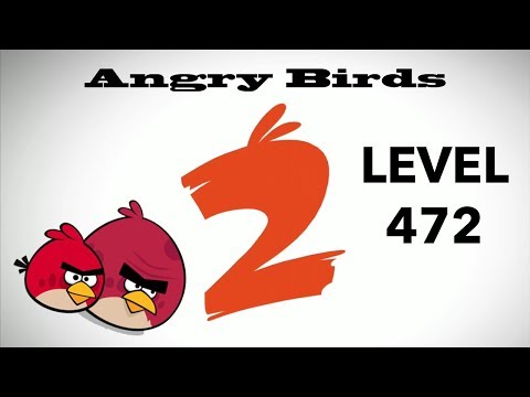 Angry Birds 2 Level 472 3 Star Walkthrough Gameplay