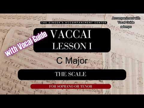 Vaccai - Lesson I (The Scale) - Soprano/Tenor (C Major)  with Vocal Guide