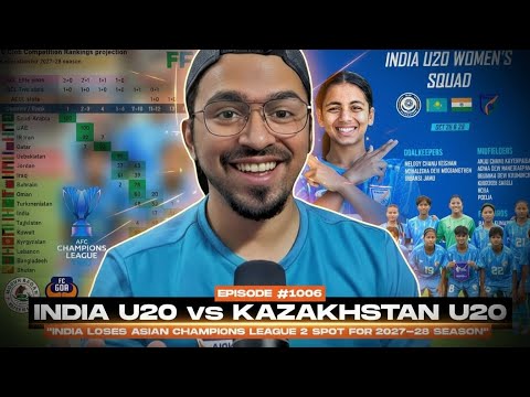 India U20 vs Kazakhstan U20 | India LOSING Asian Champions League Spot?! ⚽🔥