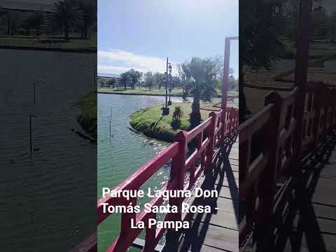 Parque Laguna Don Tomás Santa Rosa - La Pampa