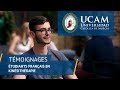 Témoignage d'étudiants français en études de kinésithérapie à l'UCAM (Espagne)