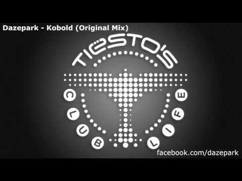 Dazepark - Kobold [Tiesto's Club Life 349]