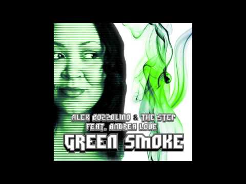 Alex Cozzolino & The Step Feat. Andrea Love - Green Smoke (Radio Edit)