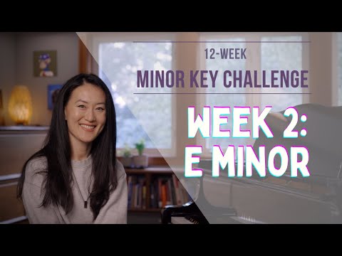 Week 2: E Minor - The 12-Week Minor Key Challenge