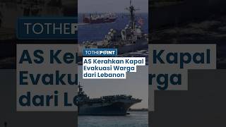 AS Siap Evakuasi Warganya dari Lebanon, Kerahkan Kapal Perang Amfibi USS Wasp di Laut Mediterania