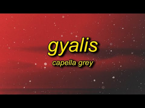 Capella Grey - GYALIS (TikTok Remix) Lyrics | like what is the reason it's just a vibe i'm that guy