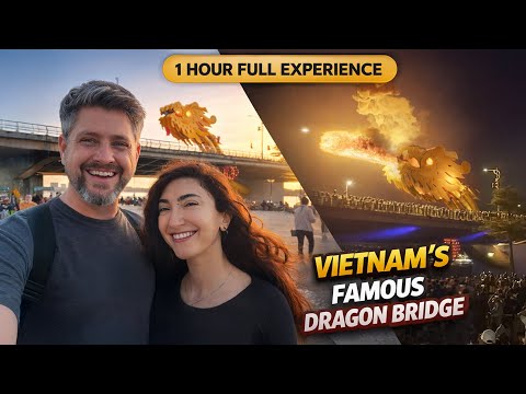 Da Nang Dragon Bridge & Night Market | Our Full Experience [1+ Hours]