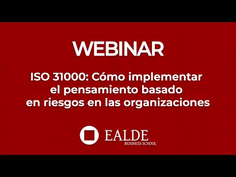 ISO 31000: Cómo implementar el pensamiento basado en riesgos en las organizaciones