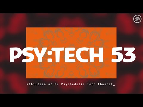 PSYTECH 53 125bpm 🌀 Psychedelic Techno (Decode Blue, Double Cheese, Cosmic Kingsnake, Redshift)