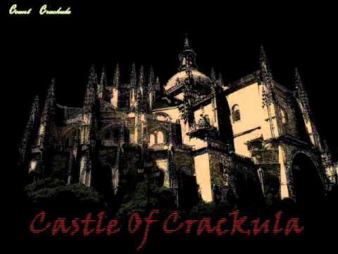 Count Crackula - Castle Of Crackula