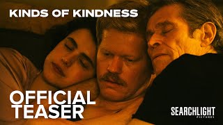 KINDS OF KINDNESS trailer