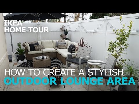 Outdoor Lounge Ideas - IKEA Home Tour