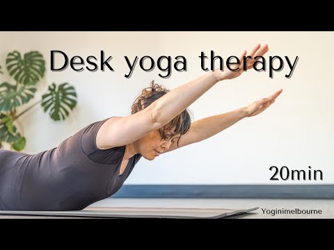 Desk yoga therapy - neck, shoulders & upper body release & strengthen | 20min