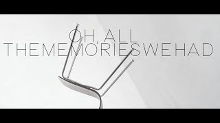 All The Memories (Revisited) - Official Lyric Video
