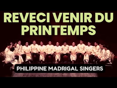 Reveci Venir Du Printemps (Claude Le Jeune) PHILIPPINE MADRIGAL SINGERS
