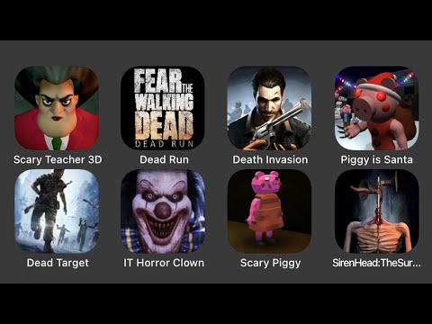 Scary Teacher 3D, Dead Run, Death Invasion, Piggy is Santa, Dead Target, IT Horror Clown,Scary Piggy