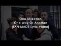 One Direction- One Way Or Another (Teenage ...