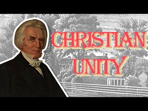 A Quest for Christian Unity: Alexander Campbell