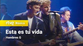 Hombres G - “Esta es tu vida" (Un día es un día, 1990) HD