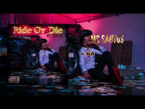 MC Santos - Não percebo // Ride Or Die // 2024