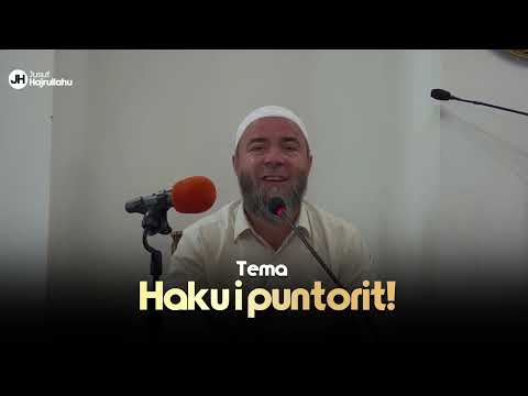 Haku i puntorit - Jusuf Hajrullahu | Vaza e Xhumasë [04.06.2023] e plotë