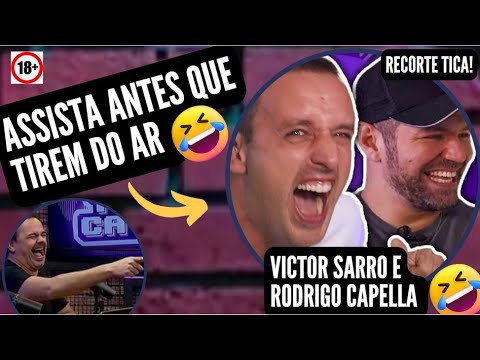 OS MAIORES ABSURDOS DE VICTOR SARRO E RODRIGO CAPELLA NO TICA