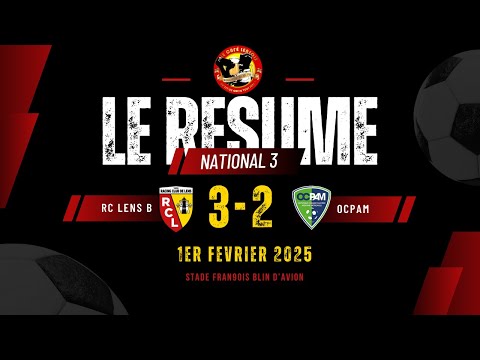 NATIONAL 3 - RC LENS B vs OCPAM (le résumé du match)