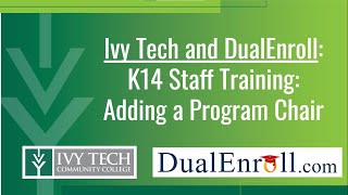 How to Add a Program Chair on IvyTech.DualEnroll.com