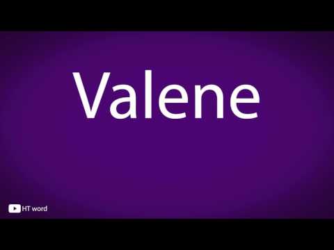 How to pronounce Valene