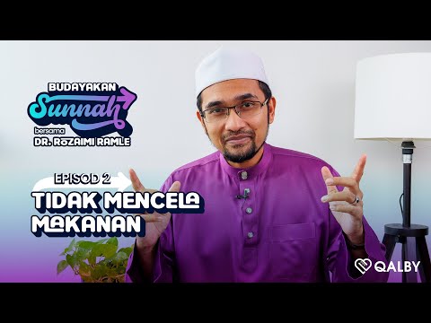 Tidak Mencela Makanan | Dr. Rozaimi Ramle