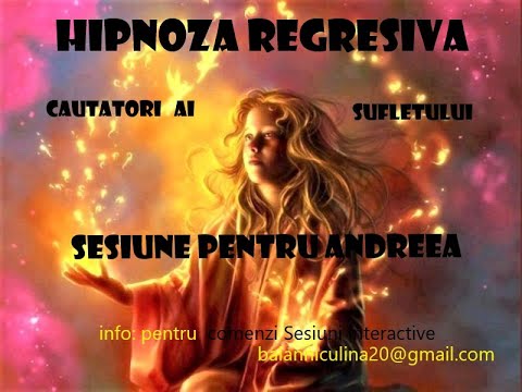 Hipnoza Regresiva pentru Andreea RO. 4